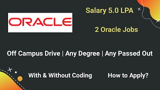 Oracle Off Campus Jobs | With & Without Coding | Oracle Recruitment 2021 | Oracle Jobs