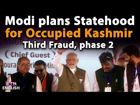 Modi plans Statehood for Occupied Kashmir | Third Fraud, phase 2