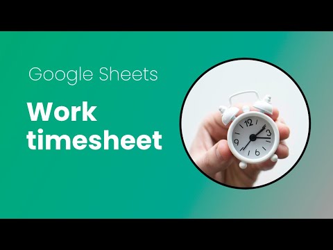 Free Google Sheets work timesheet