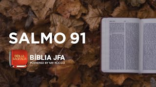 SALMO 91 - Bíblia JFA Offline