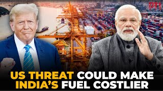 Explained: How US penalty on Russian oil imports could raise India’s fuel prices & inflation risk