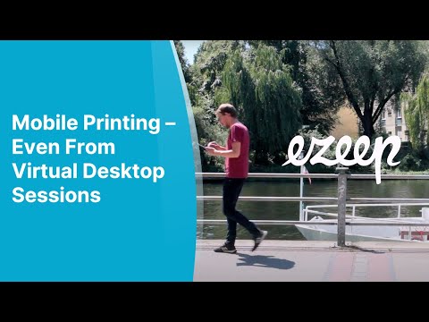 Mobile Printing – Even From Virtual Desktop Sessions
