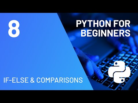 If Else Statement and Comparisons - Python for Absolute Beginners Course