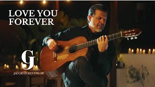 Jacob Gurevitsch | Love You Forever | Spanish Instrumental guitar music