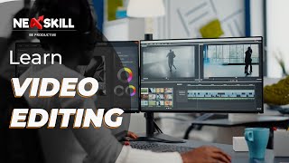 𝐍𝐞𝐗𝐬𝐤𝐢𝐥𝐥'𝐬 𝐕𝐢𝐝𝐞𝐨 𝐞𝐝𝐢𝐭𝐢𝐧𝐠 𝐂𝐨𝐮𝐫𝐬𝐞 - NeXskill Trainings