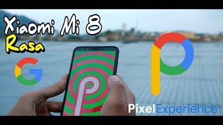 PixelExperience - Xiaomi Mi 8