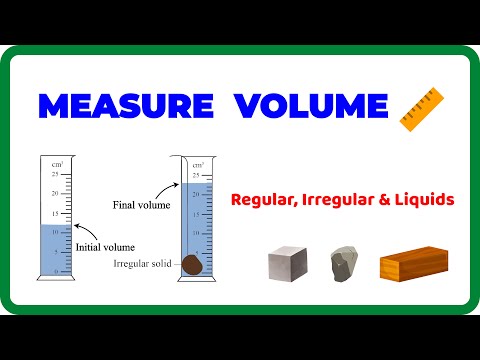 How to Measure VOLUME of Regular, Irregular and Liquid Substances
