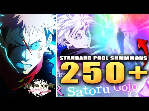 UPDATED STANDARD POOL 250+ SUMMONS! JP test for Global! (JJK: Phantom Parade)