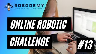 Robotik Meydan Okuma #13