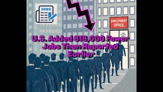 U S  Job Market Shock 818,000 Fewer Job