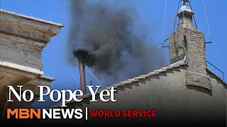 Black Smoke Signals No Pope Yet, All Eyes on Afternoon Vote [MBN News7]
