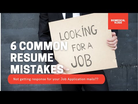 6 Common Resume Mistakes | Resume Tips | Biomedical Job Portal | Biomedical Vlogs