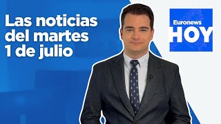 EURONEWS HOY | Las noticias del martes 1 de julio: España destinará el 0,7% del PIB a cooperación