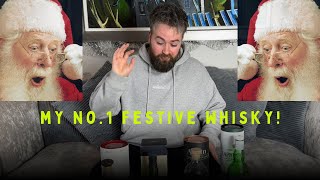 My FAVOURITE Christmas Whisky!