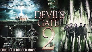 DEVIL’S GATE 2 Full Hindi Movie | Hollywood Hindi Dubbed Horror Action Movies | Alicia Sanz