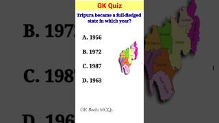 Tripura became a full-fledged state in which year? #gkquiz #indiagk #gkbooksmcqs