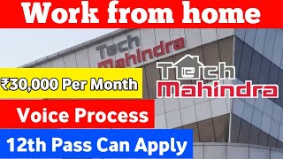 Tech Mahindra Voice Process Job 2023|Tech Mahindra Work from home|12th Pass Word from home |Jobgirl