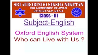 SK113 - Class-III | English | Oxford English System | Who can Live with Us ?