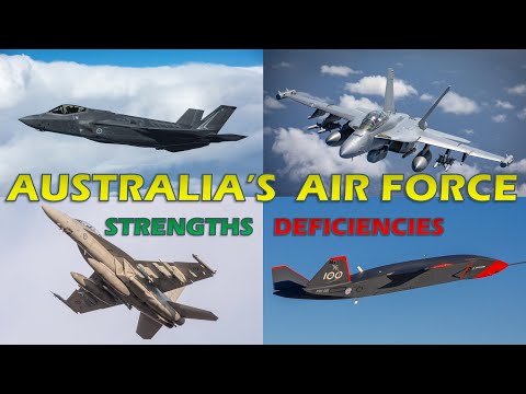 Australia's Air Force - Strengths & Deficiencies