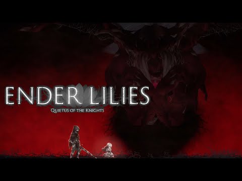 穢れの王【ENDER LILIES: Quietus of the Knights】＃24