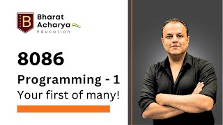 8086 | Programming 1 | Add 2 numbers | Assembly Language | Bharat Acharya Education