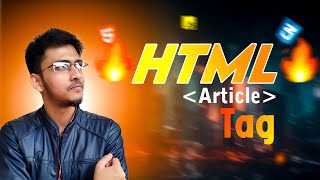 HTML Article Tag in Bangla 2024 || HOI || NOOR