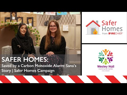 Saved by a Carbon Monoxide Alarm: Sana’s Story | Safer Homes Campaign
