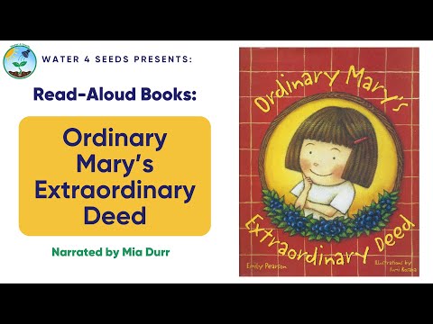 Ordinary Mary’s Extraordinary Deed | Kids Read-Aloud Book