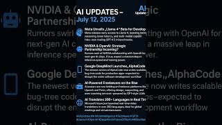 AI Updates, july 12, 2025 AI news #AIUpdates #ArtificialIn #artificialintelligence #news