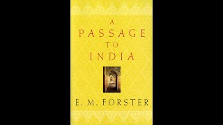 A Passage to India by E.M. Forster