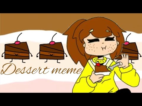 Dessert meme