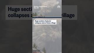 Huge section of glacier collapses above Swiss village