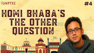 #4 Homi Bhabha's "The Other Question" | Part I | Intro to Cultural Studies