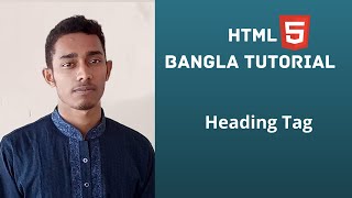 HTML5  Bangla tutorial  6  ||  Heading Tag.