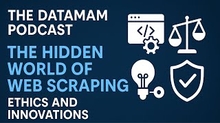 The Hidden World of Web Scraping: Ethics and Innovations