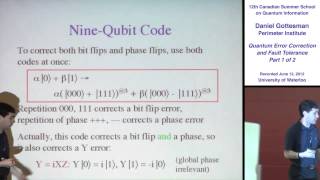 Daniel Gottesman - Quantum Error Correction and Fault Tolerance (Part 1) - CSSQI 2012