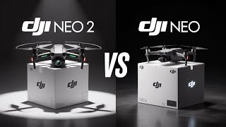 DJI Neo 2 vs DJI Neo - Which Drone Gives You More in 2025?