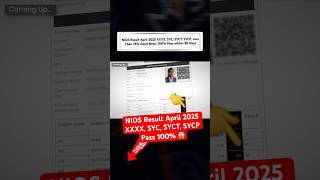 NIOS Result April 2025 XXXX, SYC, SYCT, SYCP, Less Than 75% Good News 100% Pass within 30 Days #nios