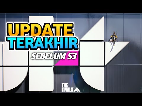 PERUBAHAN UPDATE TERAKHIR SEBELUM SEASON 3 - THE FINALS INDONESIA