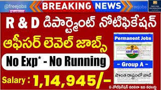 🚨 R & D డిపార్ట్మెంట్ నోటిఫికేషన్ , No Exp | Central Govt Jobs || Latest Jobs in Telugu | Job Search