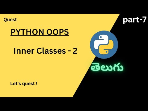 Inner classes|Python|Telugu|Qest.