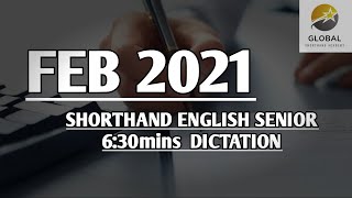 FEB 2021 SHORTHAND ENGLISH SENIOR SPEED 6:30mins DICTATION 🔊✍🏼🏆✨