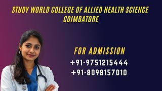 STUDY WORLD COLLEGE OF ALLIED HEALTH SCIENCE COIMBATORE 🤩 #College #HealthScience #Coimbatore