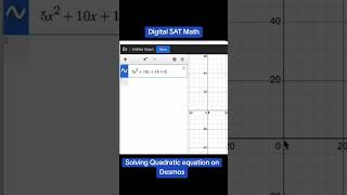 Solving Quadratic equations on Desmos graphing calculator #sat #maths #exam #satuae #sat2025