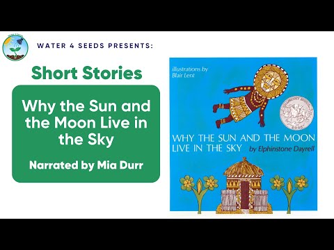 Why The Sun and Moon Live in The Sky | Short Stories | Kids Read-Aloud Book