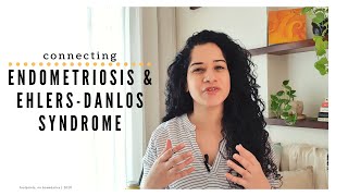 Connecting Endometriosis and Ehlers-Danlos Syndrome [CC]
