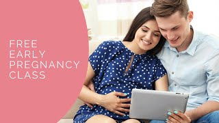 Ask a Nurse Midwife - Free Early Pregnancy Class