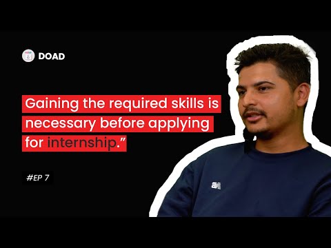How gaining the right skills is necessary before applying for an internship | EP7
