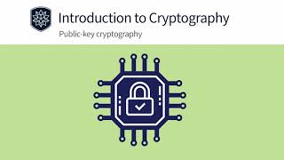 Introduction to Cryptography: Public-Key Cryptography