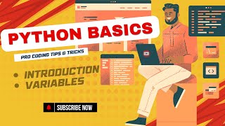 Python Beginners’ Guide : Environment Setup , Write Your first Python Code & Variables in 10 Mins